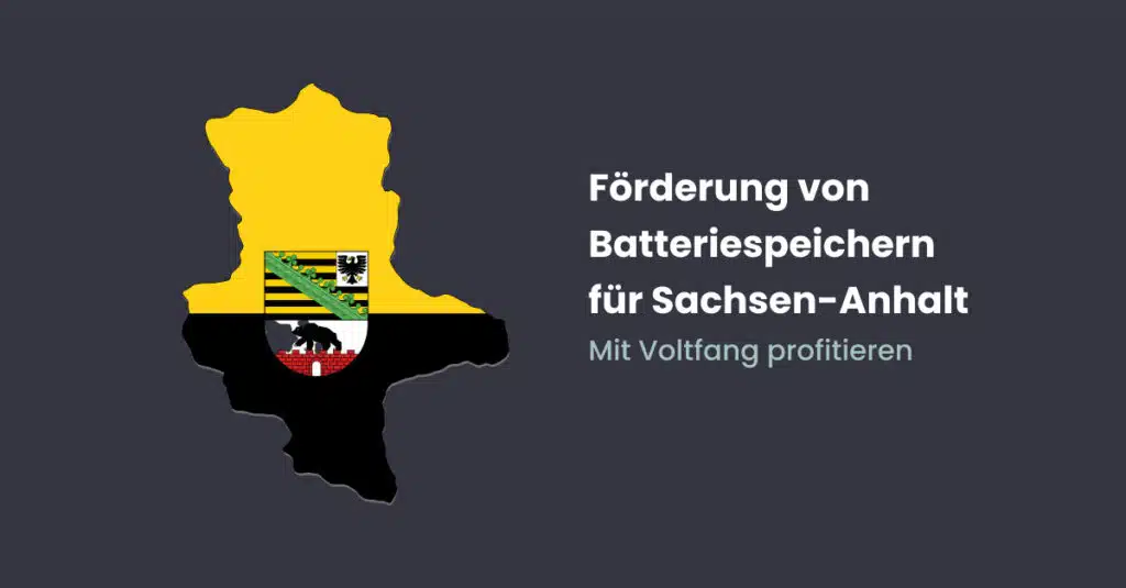 Stromspeicher Förderung Sachsen-Anhalt Voltfang